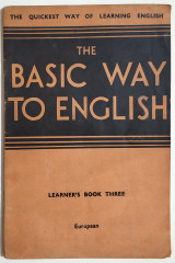 The Basic Way to English - Book Three.