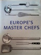 Europe's Master Chefs