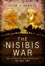 The Nisibis War 337 - 363