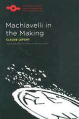 Machiavelli in the Making