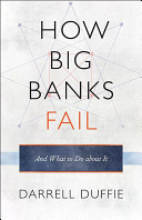 How Big Banks Fail and What to Do about It