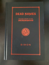 Dead Names - The Dark History Of The Necronomicon