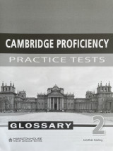 Cambridge Proficiency Practice Tests 2 Glossary