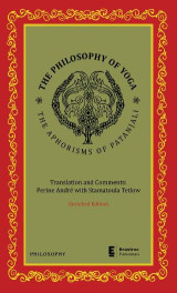 The Philosophy of Yoga (enriched edition): The aphorisms of Pantajali