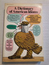 A Dictionary of American Idioms