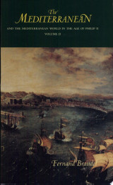 The Mediterranean and the Mediterranean World in the Age of Philip II