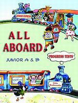 All Aboard Junior A & B: Progress Tests
