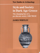 Style and Society in Dark Age Greece