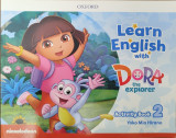 Learn English with Dora the explorer Activity book 2