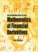 An Introduction to the Mathematics of Financial Derivatives