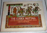 The codex Nuttall a picture manuscript from ancient Mexico 1975 Zelia Nuttal
