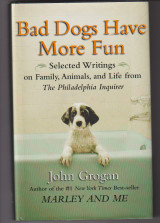 Bad Dogs Have More Fun