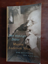 Der trotzige Dane, Martin Andersen Nexo
