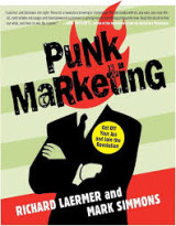 Punk marketing (get off your ass and join the revolution)