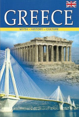 Greece: Myth - History - Culture