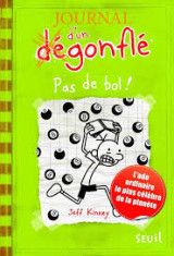 Journal d'un degonflé Pas de bol!