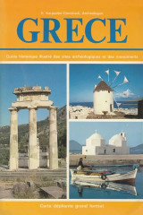 Grece. Guide historique illustre des sites archeologiques et des monuments