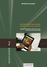 Contemporary Educational Issues in Digital School: Implementations in intercultural and religious education