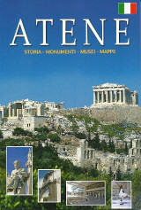 Atene: Storia, Monumenti, Musei, Mappe