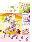 Simply Beautiful Rubber Stamping