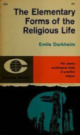 The Elementary Forms of the Religious Life