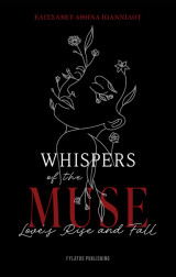 Whispers of the Muse: Love’s Rise and Fall