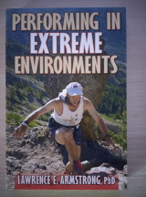 Performing in Extreme Environments