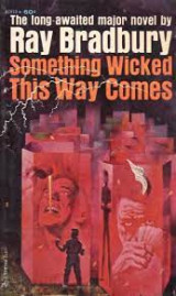 Something Wicked this Way Comes