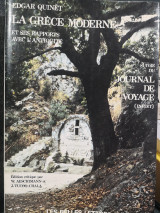 La Grèce moderne et ses rapports avec l'Antiquité ; suivie du, Journal de voyage (inédit)