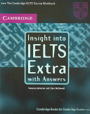 Insight Into IELTS Extra, with Answers