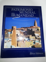 Patrimonio mundial de la humanidad: África islámica