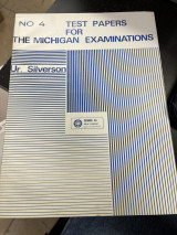Test papers for the michigan examinations no4