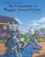 Palladium Books Presents-- the Compendium of Weapons, Armour & Castles