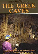 The Greek Caves: A Complete Guide to the Most Important Greek Caves