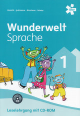 Wunderwelt Sprache 1, Leselehrgang mit CD-ROM.