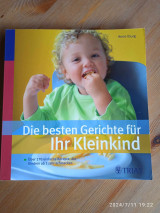 Die besten Gerichte fuer Ihr Kleinkind