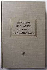 QUANTUM MECHANICS. BY KURT GOTTFRIED.