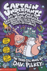 Captain Underpants and the Invasion of the Incredibly Naughty Cafeteria Ladies From Outer Space Bk. 3
