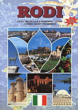 Rodi: Citta' Medievale e Moderna - Campagna - Lindo - Camiro Ialiso (Filerimos)
