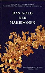 Das Gold der Makedonen: Archäologisches Museum Thessaloniki