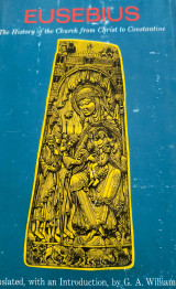 The history of the church from Christ to Constantine