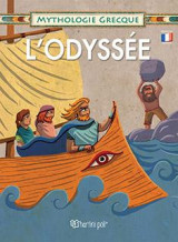 MYTHOLOGIE GREQUE-L’ODYSSÉE: ΕΛΛΗΝΙΚΗ ΜΥΘΟΛΟΓΙΑ-ΟΔΥΣΣΕΙΑ-ΓΑΛΛΙΚΑ