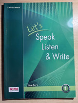 Let's Speak Listen & Write - Teacher's
