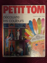 Petit Tom découvre les couleurs