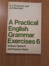 A practical English grammar exercises 6. Indirect speech and passive voice