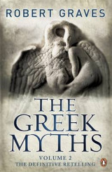 The Greek Myths Volume 2, Vol. 2