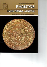 Phaistos-Hagia Triada-Gortyn: Brief illustrated archaeological guide
