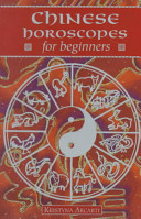 Chinese Horoscopes for Beginners