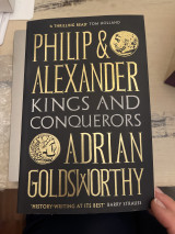 Philip and Alexander. Kings and conquerors.