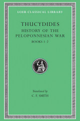A History of the Peloponnesian War, Volume I Bk.1-2